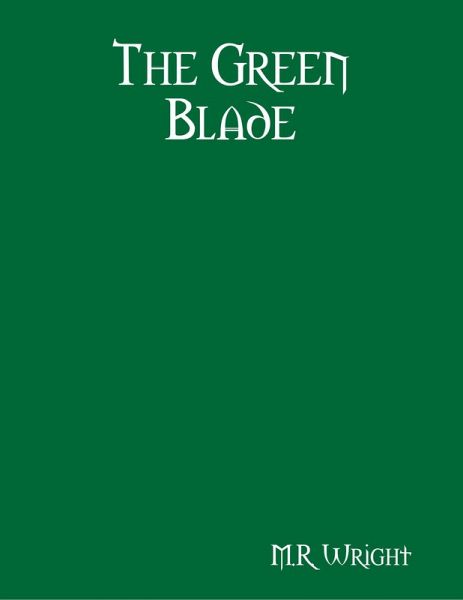The Green Blade (eBook, ePUB)