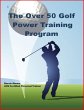 The Over 50 Golf Power Training Program... - Bild 1