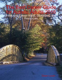 Cover The Best Career Guide for Autistic Adults 2016: Featuring Career Ideas, Strategies, and Resources (eBook, ePUB)