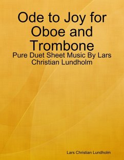 Cover Ode to Joy for Oboe and Trombone - Pure Duet Sheet Music By Lars Christian Lundholm (eBook, ePUB)