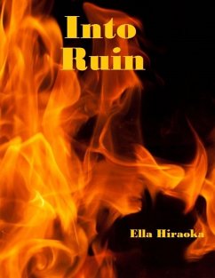 Into Ruin (eBook, ePUB) - Hiraoka, Ella