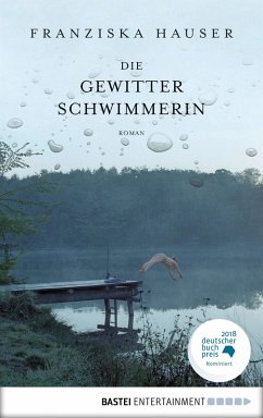 Die Gewitterschwimmerin (eBook, ePUB) - Hauser, Franziska