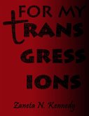 For My Transgressions (eBook, ePUB)