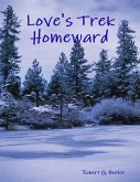 Love's Trek Homeward (eBook, ePUB)