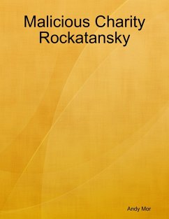 Malicious Charity Rockatansky (eBook, ePUB) - Mor, Andy