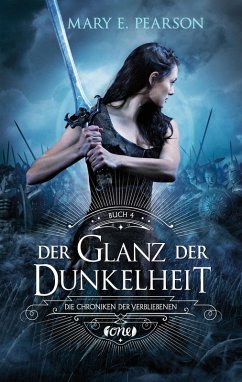 Der Glanz der Dunkelheit / Die Chroniken der Verbliebenen Bd.4 (eBook, ePUB) - Pearson, Mary E.