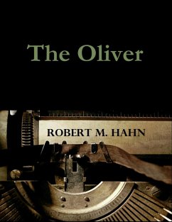 The Oliver (eBook, ePUB) - Hahn, Robert M.