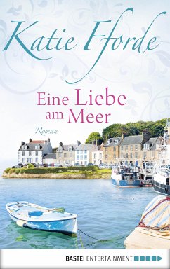 Eine Liebe am Meer (eBook, ePUB) - Fforde, Katie