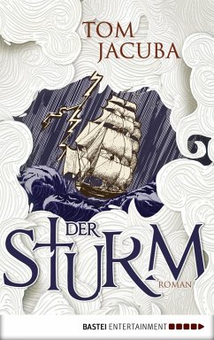 Der Sturm (eBook, ePUB) - Jacuba, Tom