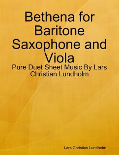 Cover Bethena for Baritone Saxophone and Viola - Pure Duet Sheet Music By Lars Christian Lundholm (eBook, ePUB)