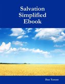 Salvation Simplified Ebook (eBook, ePUB)
