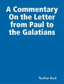 A Commentary On the Letter from Paul to the Galatians (eBook, ePUB)