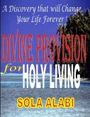 Divine Provision for Holy Living (eBook, ePUB)