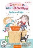 Quatsch mit Soße / Ziemlich beste Schwestern Bd.1 (eBook, ePUB)