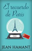 El recuerdo de París (eBook, ePUB)