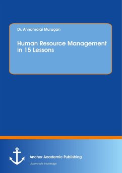 Human Resource Management in 15 Lessons - Murugan, Annamalai