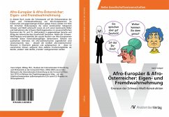 Afro-Europäer & Afro-Österreicher: Eigen- und Fremdwahrnehmung