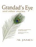 Grandad's Eye: And Other Stories (eBook, ePUB)