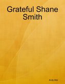 Grateful Shane Smith (eBook, ePUB)