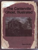 The Canterville Ghost, Illustrated (eBook, ePUB)