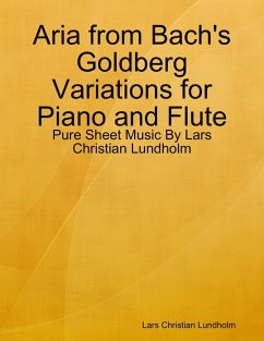 Cover Aria from Bach's Goldberg Variations for Piano and Flute - Pure Sheet Music By Lars Christian Lundholm (eBook, ePUB)
