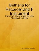Bethena for Recorder and F Instrument - Pure Duet Sheet Music By Lars Christian Lundholm (eBook, ePUB)