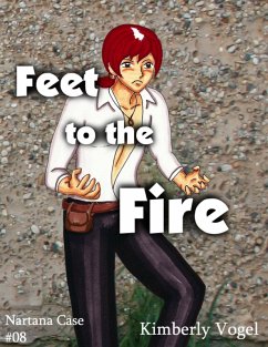 Cover Feet to the Fire: A Project Nartana Case #8 (eBook, ePUB)