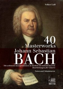 40 Masterworks, Bearbeitungen für Gitarre (Noten + Tabulatur) - Bach, Johann Sebastian