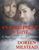 An Investment In Love: A Mail Order Bride Romance (eBook, ePUB)