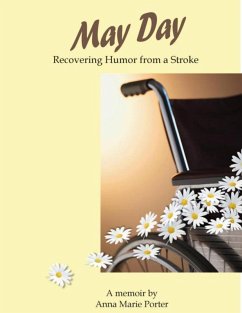 May Day: Recovering Humor from a Stroke (eBook, ePUB) - Porter, Anna Marie