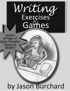 Writing Exercises & Games (eBook, ePUB) - Burchard, Jason