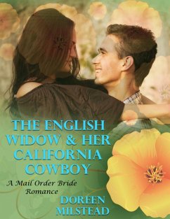 Cover The English Widow & Her California Cowboy: A Mail Order Bride Romance (eBook, ePUB)