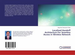 Localized Handoff Architecture For Seamless Access in Wireless Network