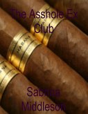 The Asshole Ex Club (eBook, ePUB)
