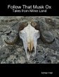 Follow That Musk Ox: Tales from Milne... - Bild 1