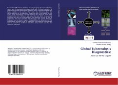 Global Tuberculosis Diagnostics: - Parasa, Venkata Ramanarao;Murthy, Madhan Kumar