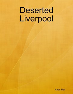 Cover Deserted Liverpool (eBook, ePUB)