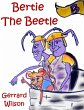 Bertie the Beetle (eBook, ePUB) - Bild 1
