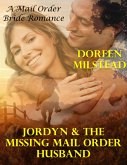 Jordyn & the Missing Mail Order Husband: A Mail Order Bride Romance (eBook, ePUB)