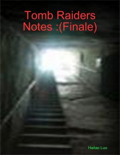 Cover Tomb Raiders Notes :(Finale) (eBook, ePUB)