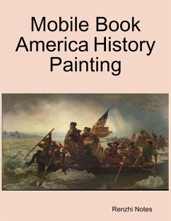 Mobile Book America History Painting (eBook, ePUB) - Notes, Renzhi