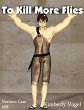 To Kill More Flies: A Project Nartana... - Bild 1