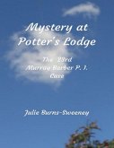 Mystery At Potter's Lodge: The 23rd Murray Barber P I Case (eBook, ePUB)