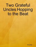 Two Grateful Uncles Hopping to the Beat (eBook, ePUB)