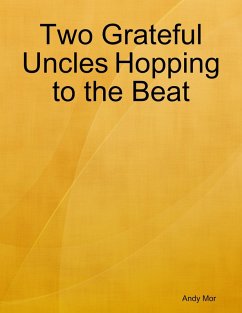 Cover Two Grateful Uncles Hopping to the Beat (eBook, ePUB)