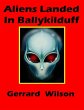 Aliens Landed In Ballykilduff (eBook,... - Bild 1