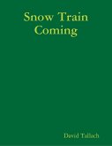 Snow Train Coming (eBook, ePUB)