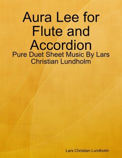 Cover Aura Lee for Flute and Accordion - Pure Duet Sheet Music By Lars Christian Lundholm (eBook, ePUB)