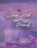 Sour Milk and Brandy (eBook, ePUB)