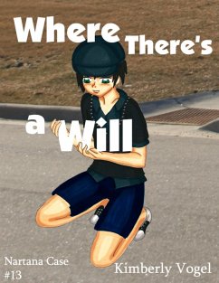 Cover Where There's a Will: A Project Nartana Case #13 (eBook, ePUB)